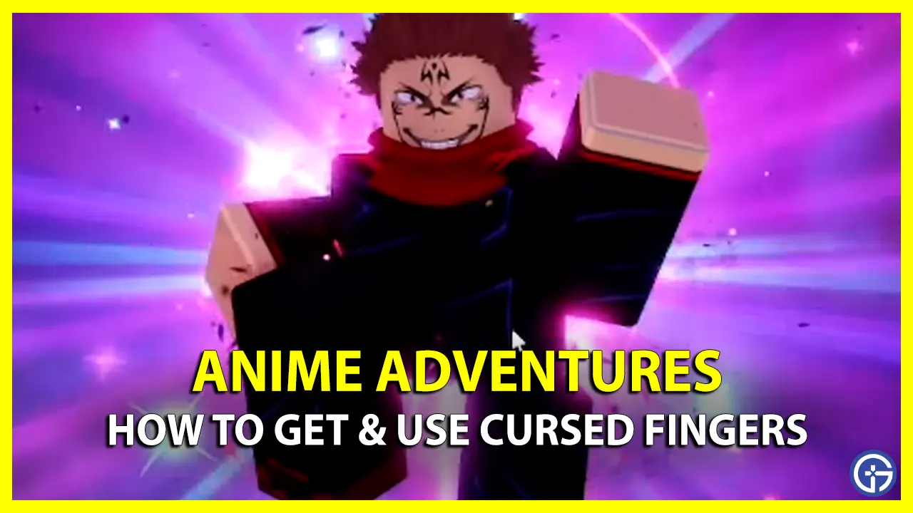 How to Farm Cursed Finger in Anime Adventures Roblox where to get find keys