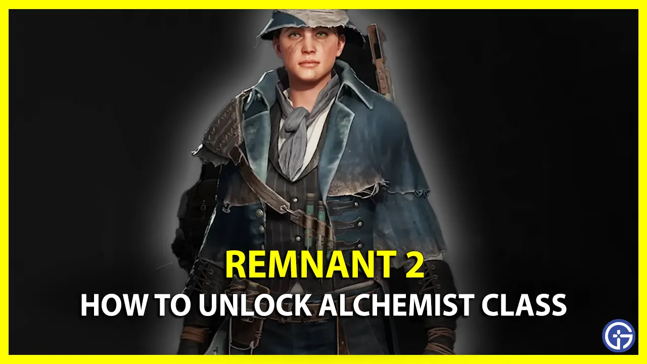 How to Get Alchemist Archetype in Remnant 2 unlock support class