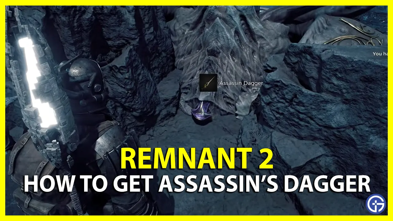 How to Get Assassin's Dagger in Remnant 2 From Nimue