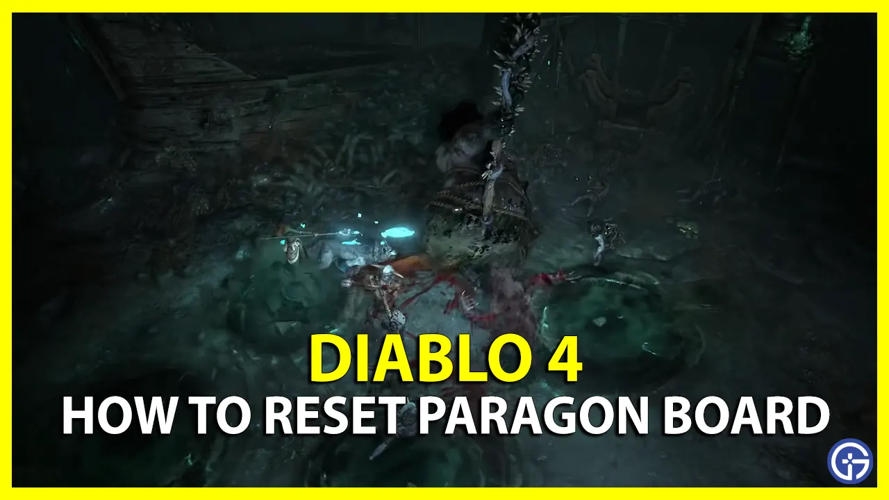 How to Reset Paragon Board in Diablo 4