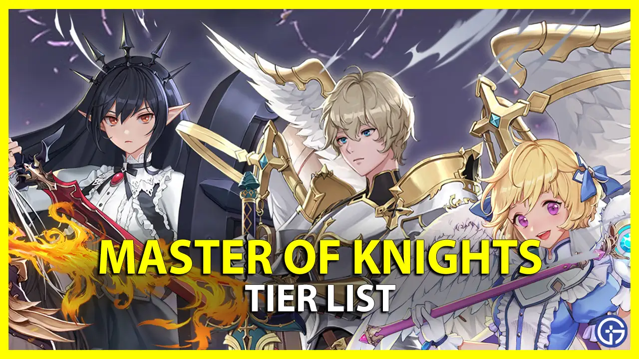 Master of Knights Tier List