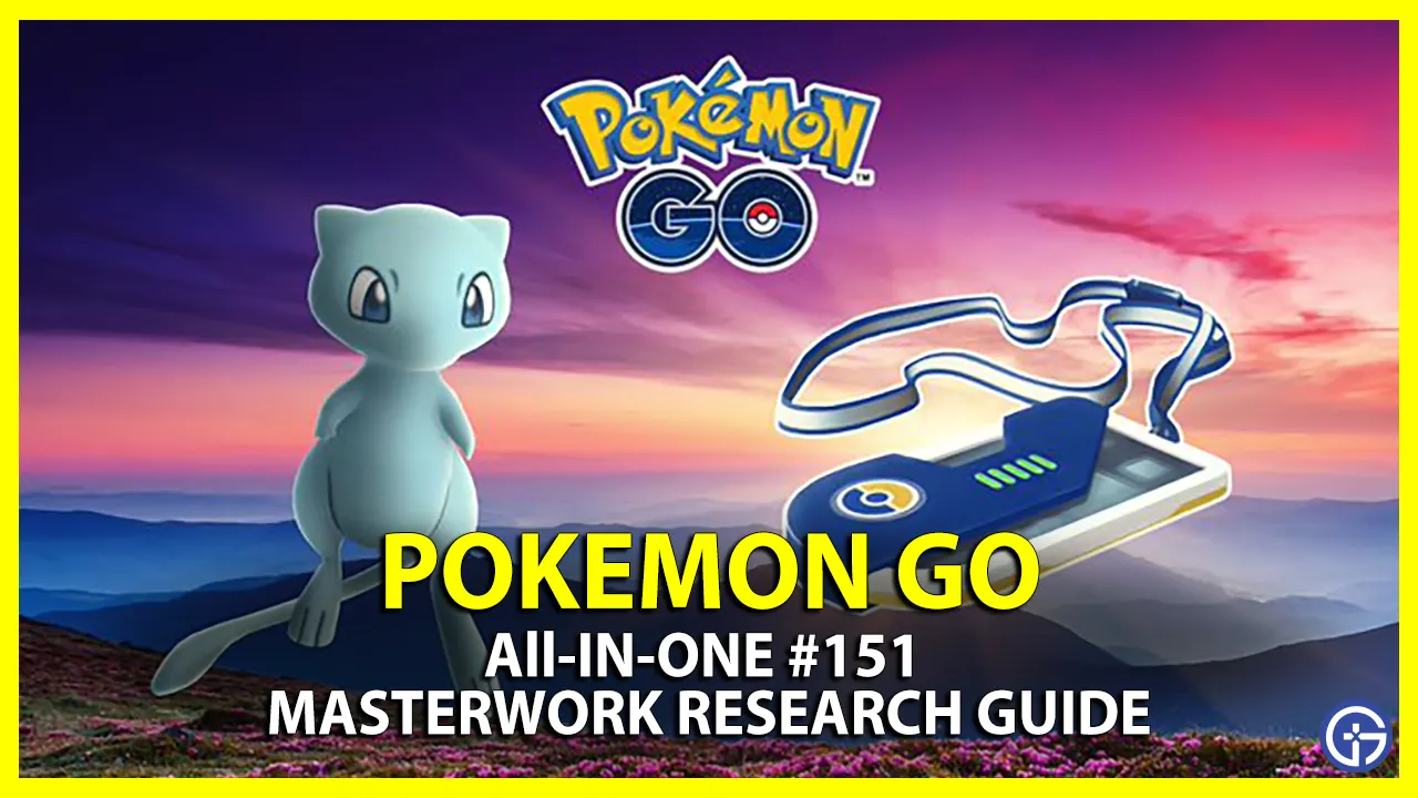 Pokémon Go All-in-One #151 tasks for the shiny Mew Masterwork