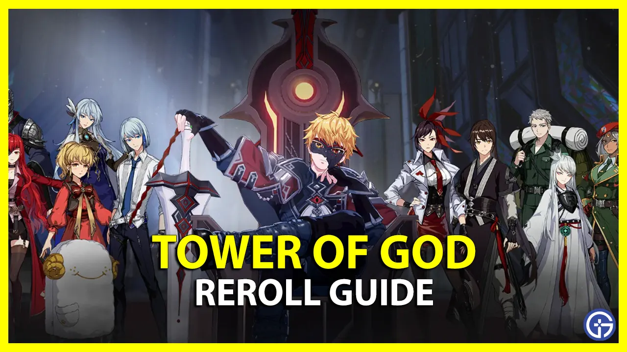 Reroll In Tower Of God New World