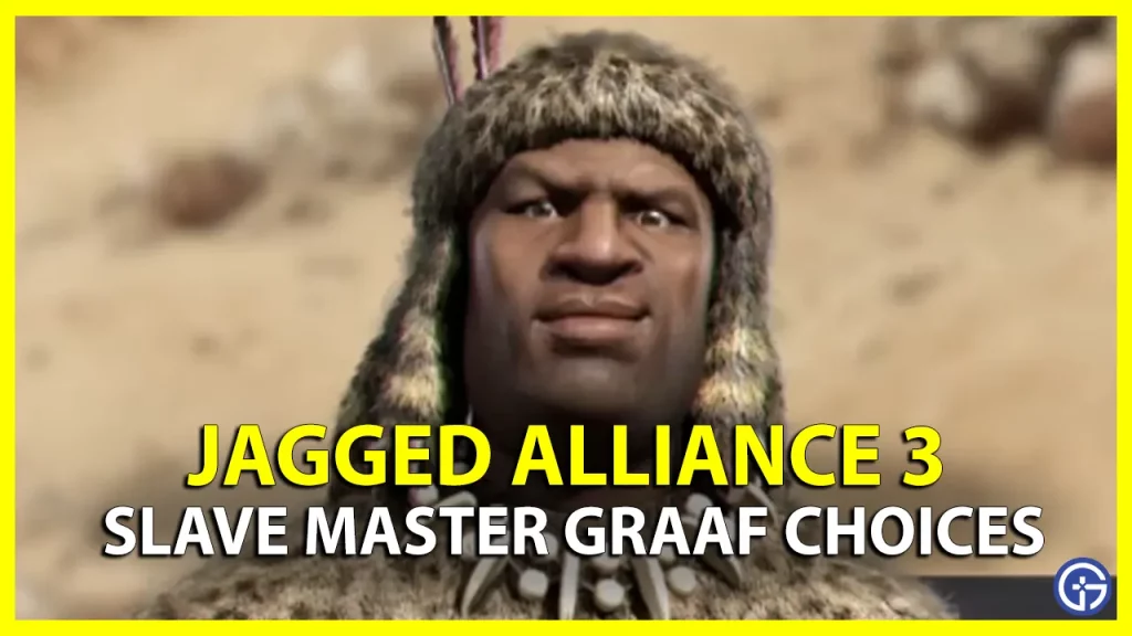 Slave Master Graaf Choices In Jagged Alliance 3