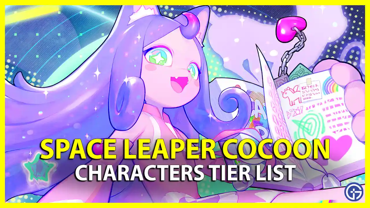 Space Leaper Cocoon Characters Tier