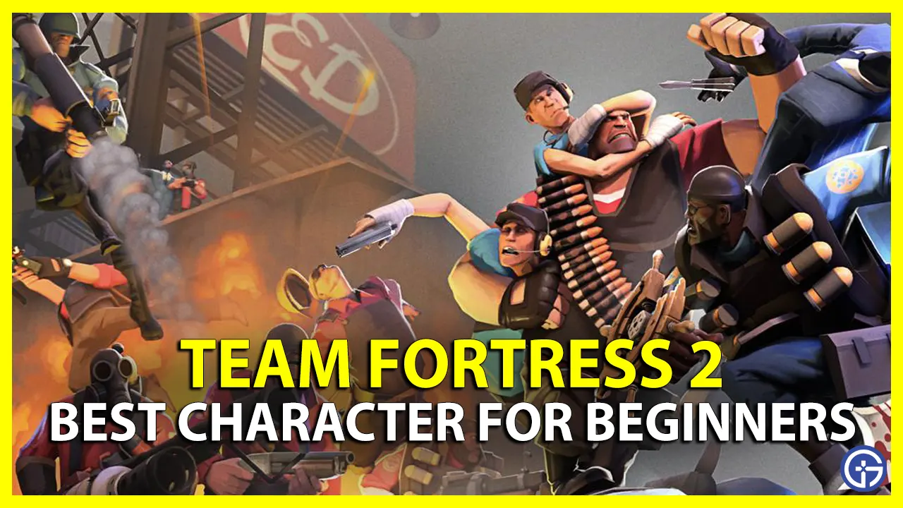 TF2 Best Character For Beginners