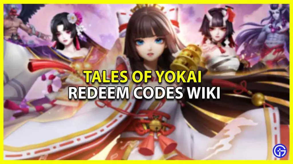 Tales Of Yokai Codes for this month free valid latest code for rewards and gift