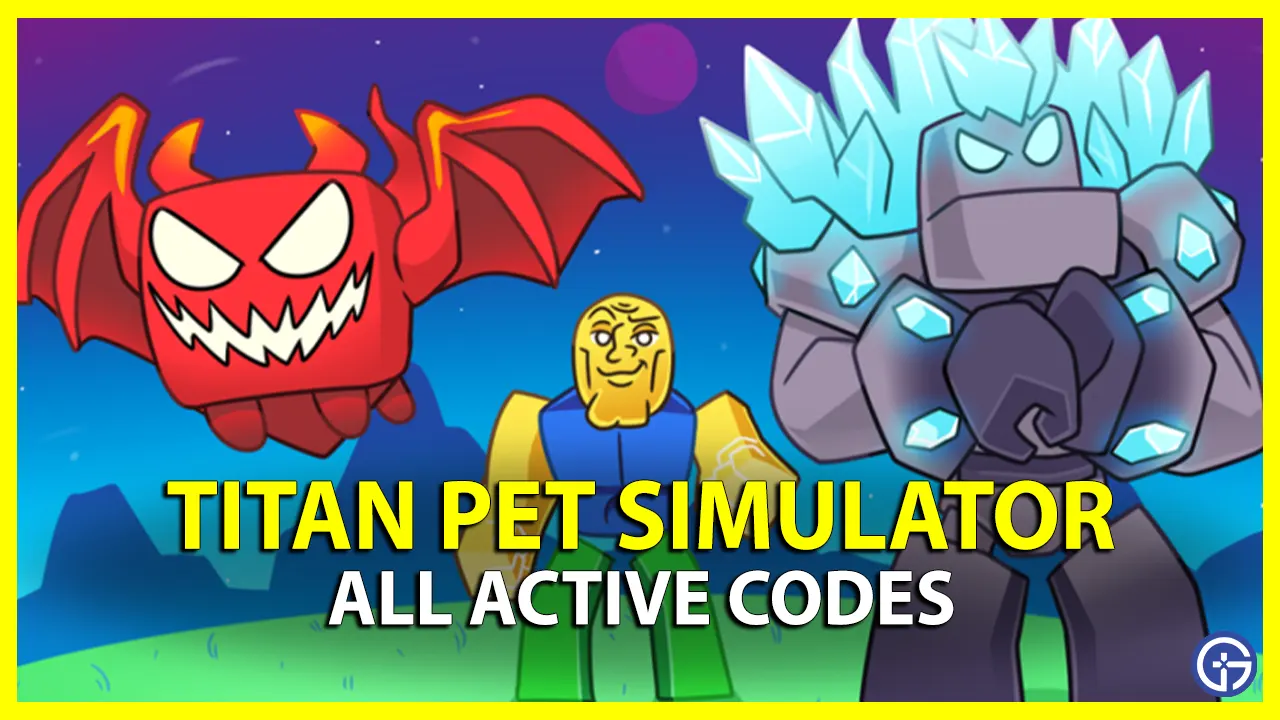 Titan Pet Simulator Codes