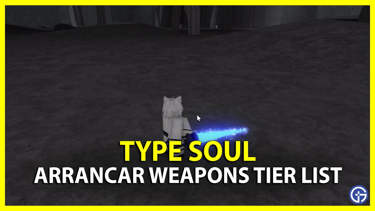 Type Soul Weapon Tier List (December 2023) - Best Weapons Ranked