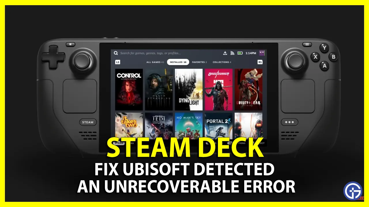 Ubisoft Connect Detected Unrecoverable Error On Steam Deck Fix