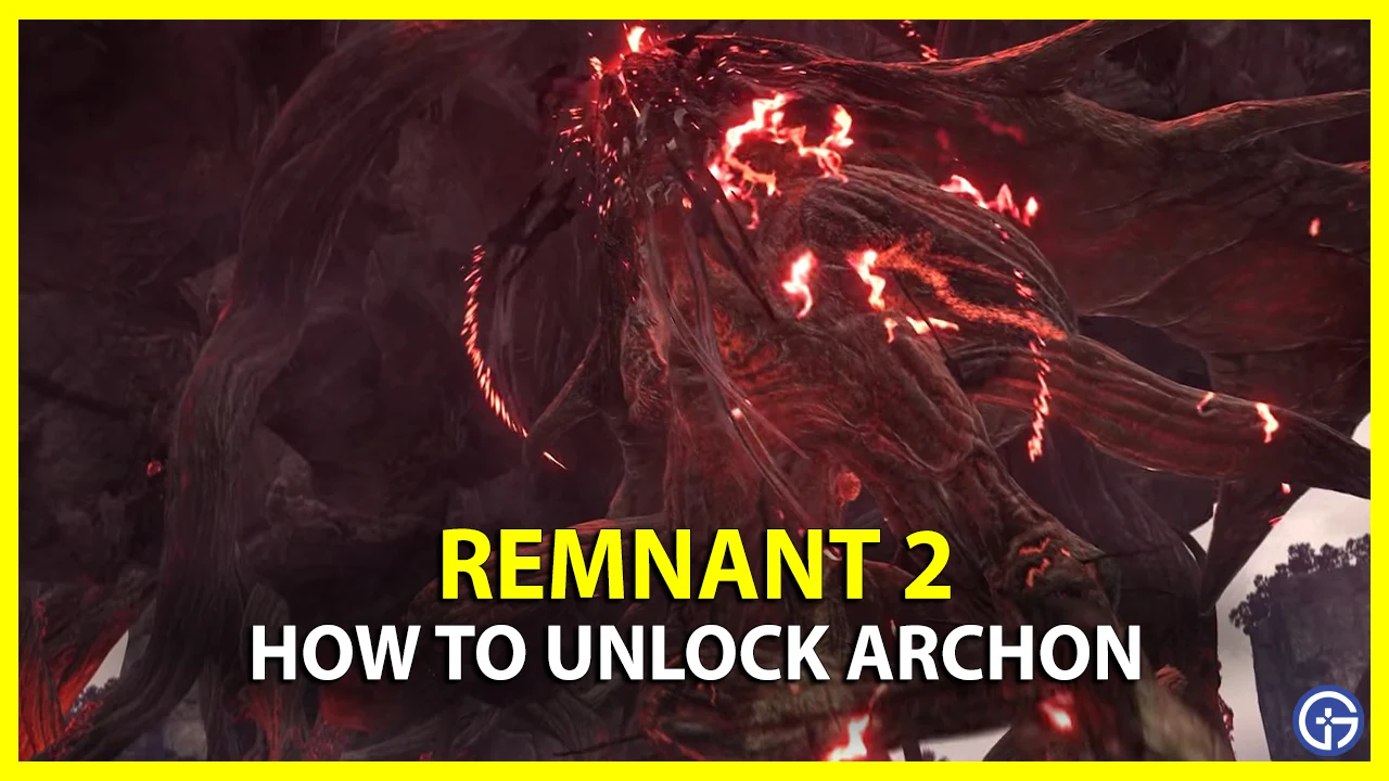 how to Get Archon Class in Remnant 2