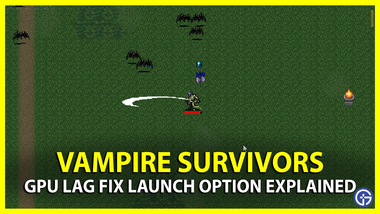 Vampire Survivors GPU Lag Fix