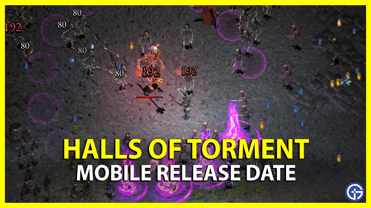 What is the Halls of Torment Mobile Release Date