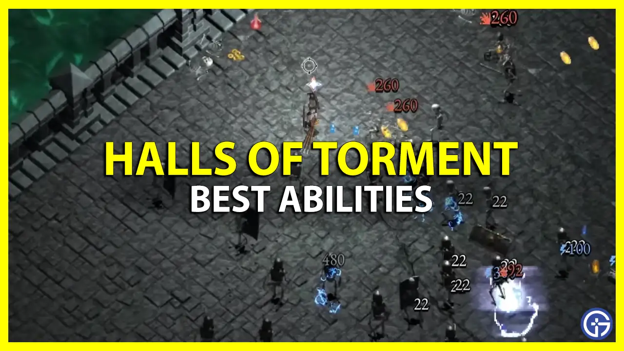 halls of torment best abilities