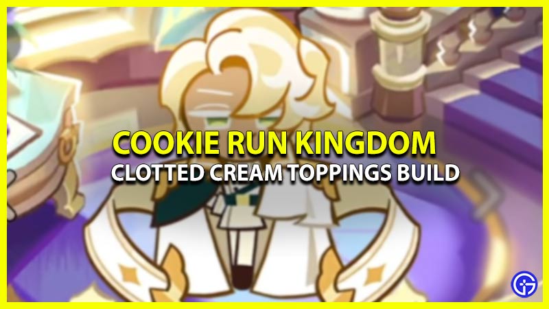 best clotted cream cookie toppings build crk