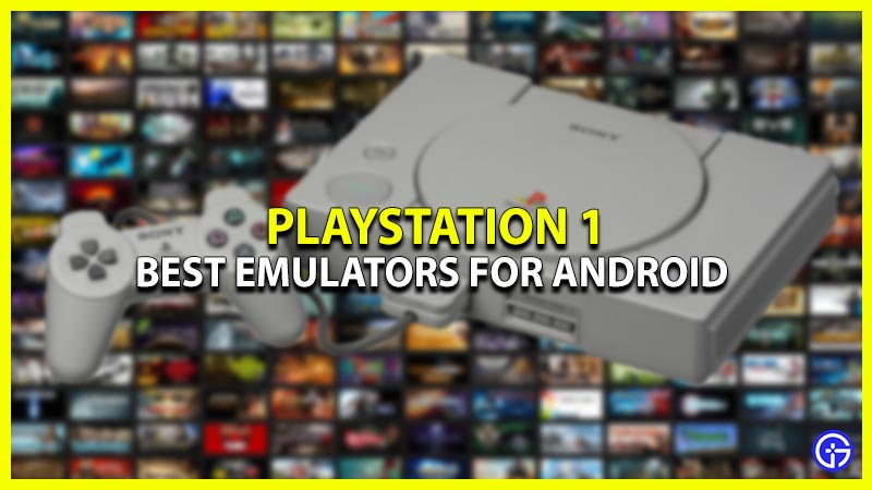 best playstation emulators for android