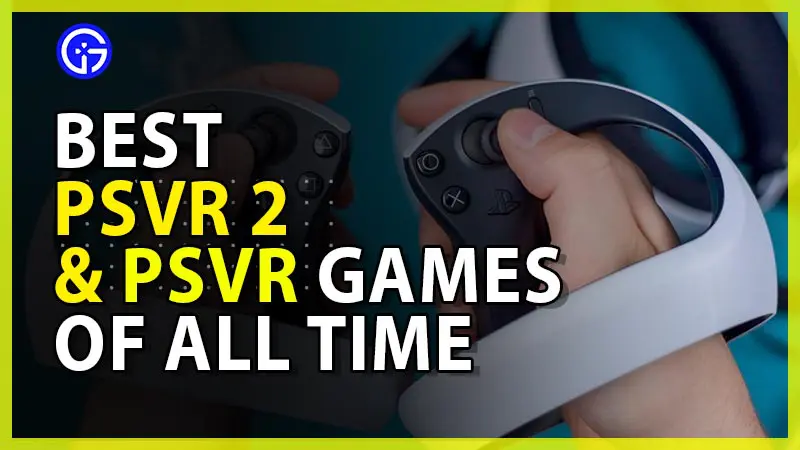 best psvr 2 & psvr games list