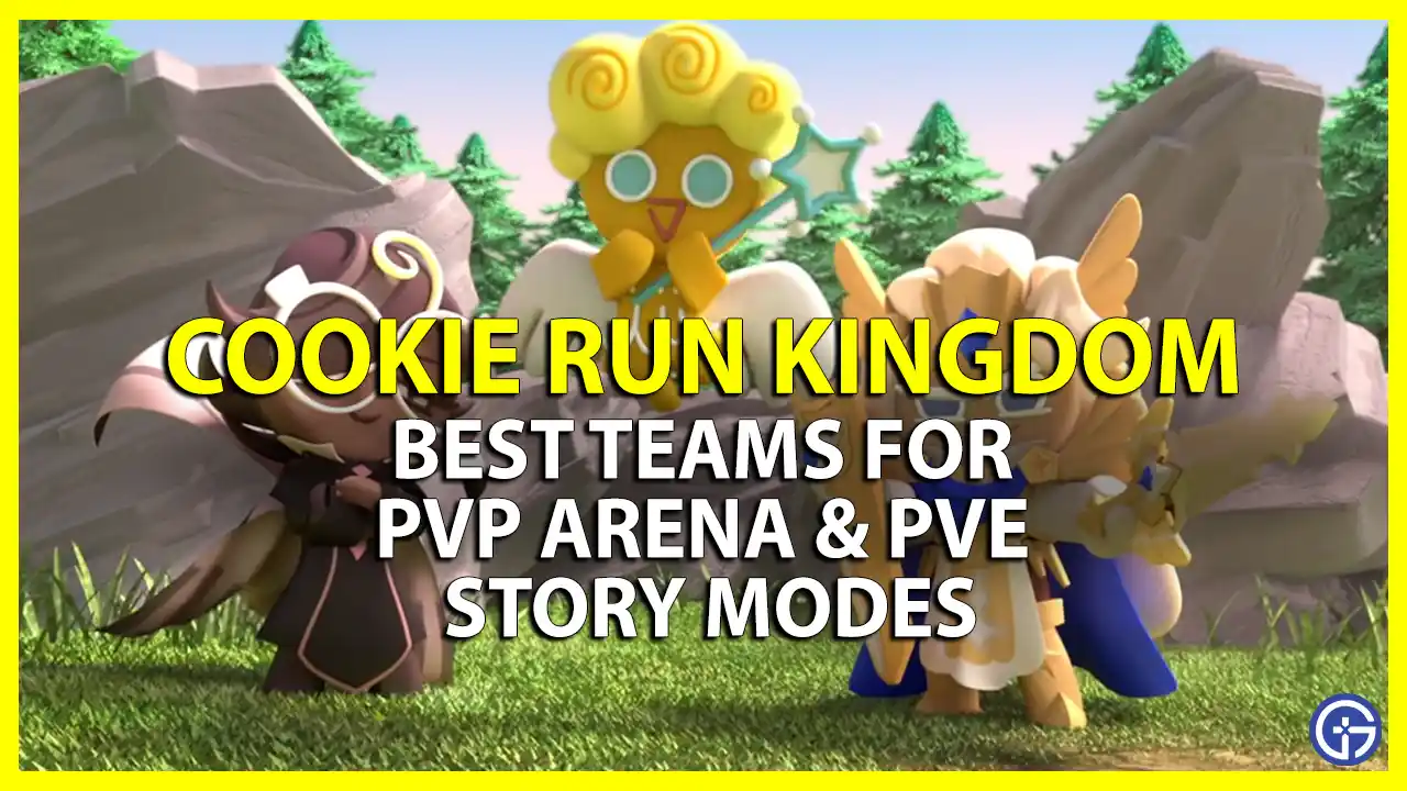 cookie run kingdom best teams pvp arena story pve