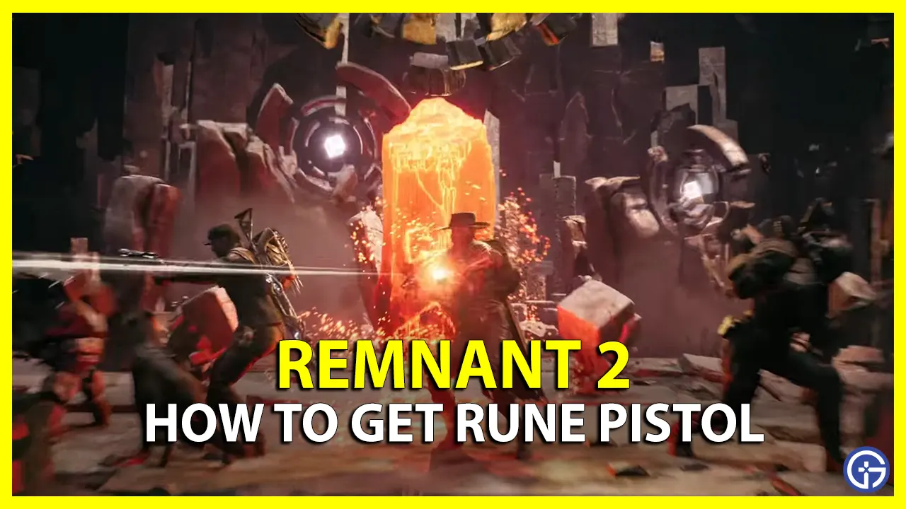 Remnant 2 Craft and Get Rune Pistol