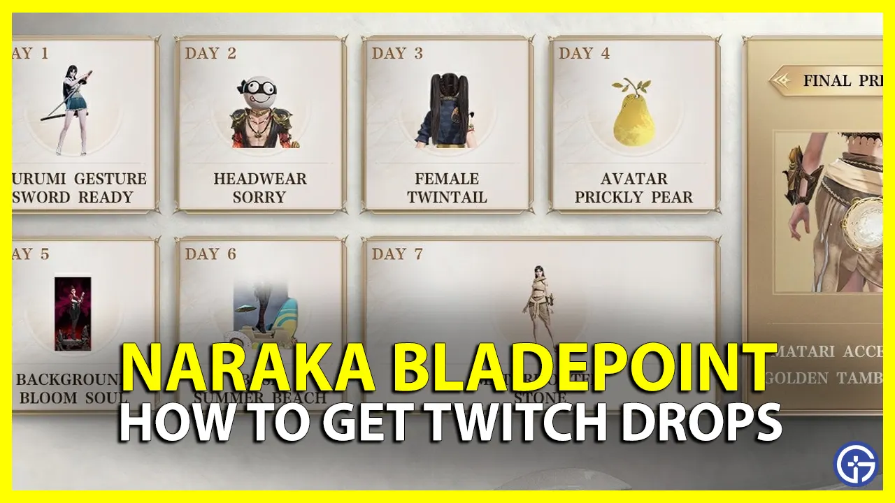 Naraka Bladepoint Connect Twitch Account & Claim Drops