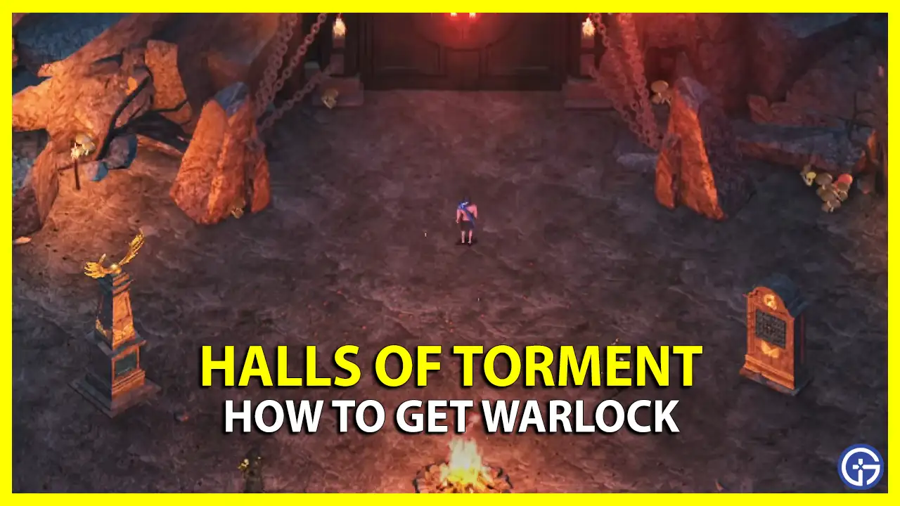 how to unlock warlock in halls of torment