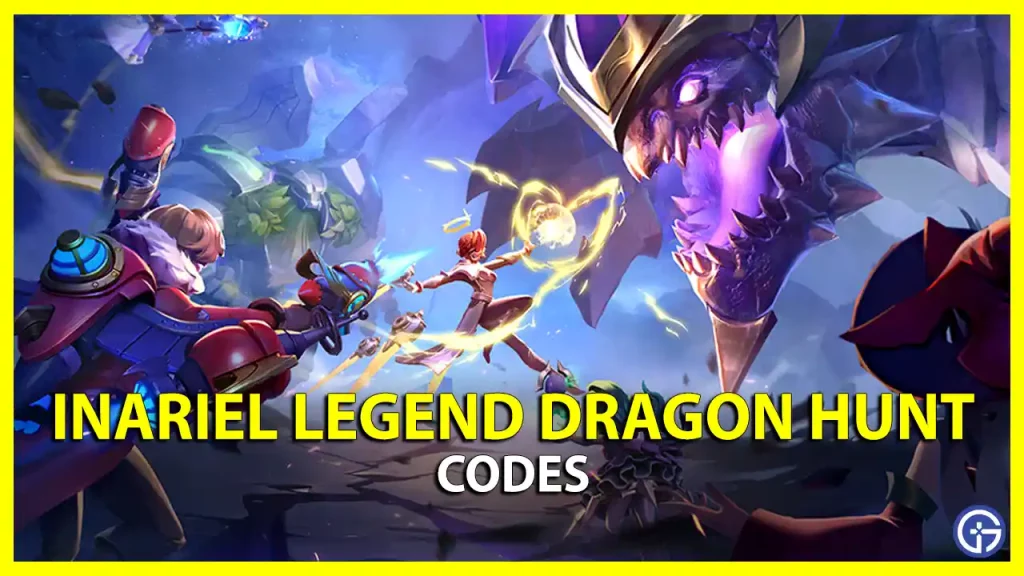 inariel legend dragon hunt codes