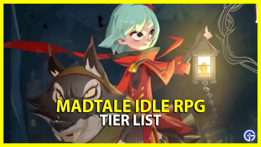 Madtale Idle RPG Tier List (September 2023) - Gamer Tweak