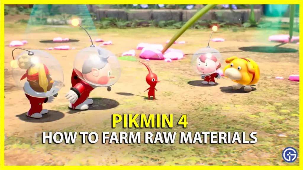 pikmin 4 how to farm raw materials