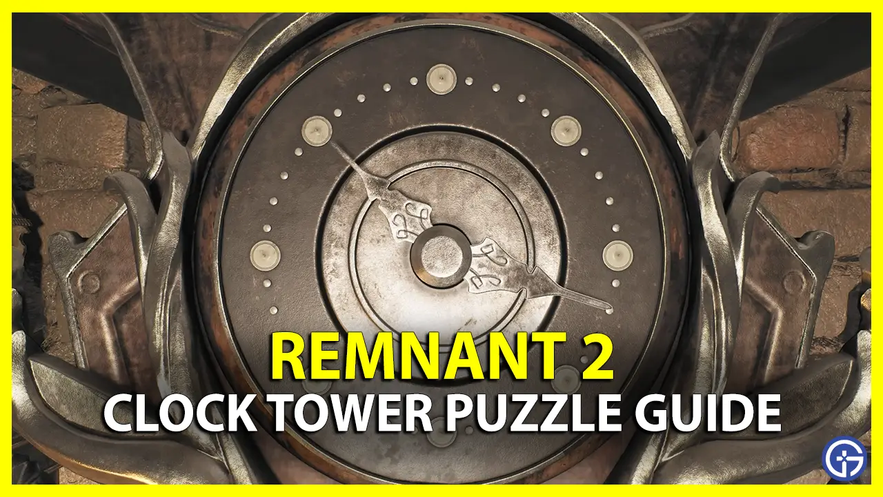 how to solve clock puzzle in remnant 2