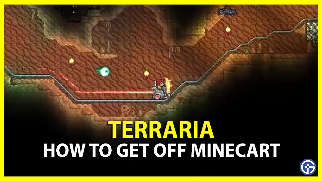how to get off minecart in terraria