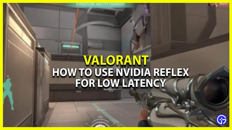 use nvidia reflex low latency valorant