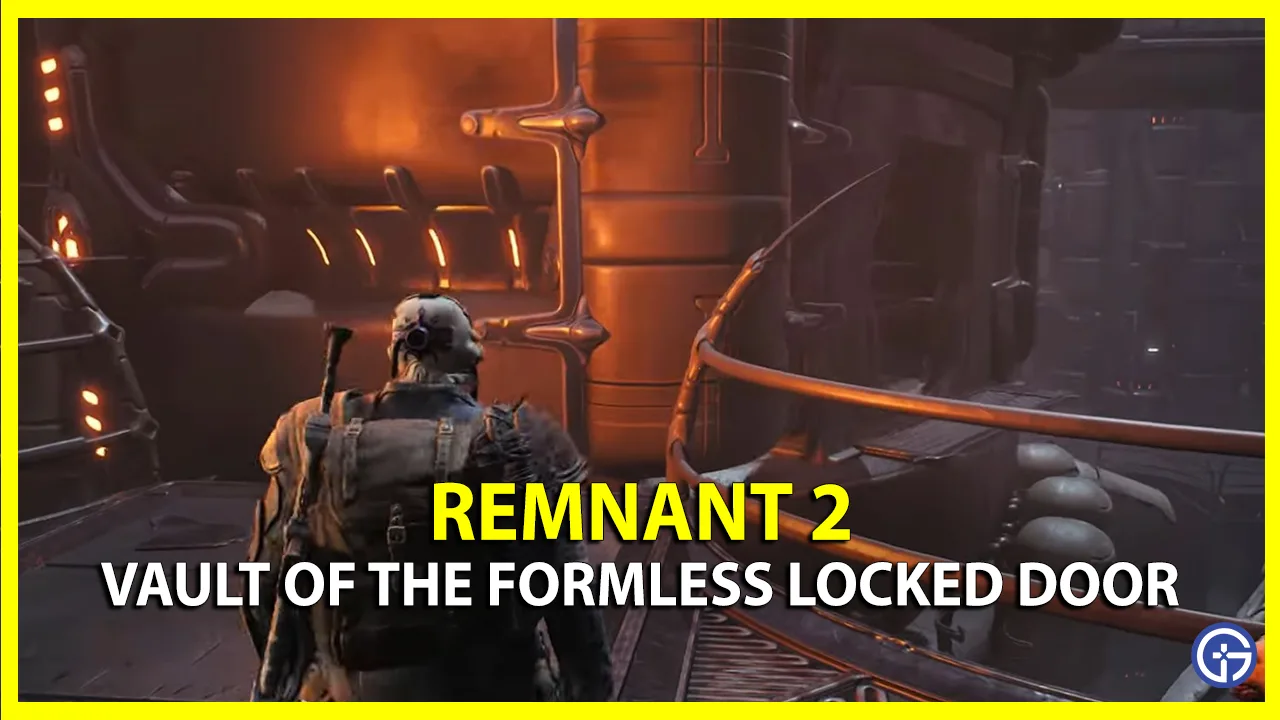 vault of the formless locked door remnant 2