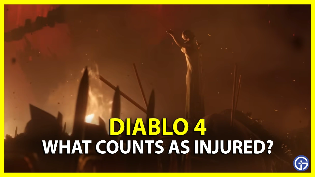what counts as injured diablo 4