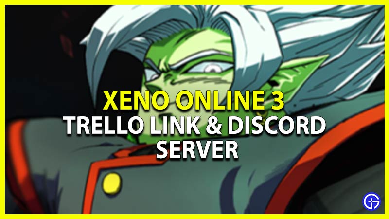 xeno online 3 trello link discord