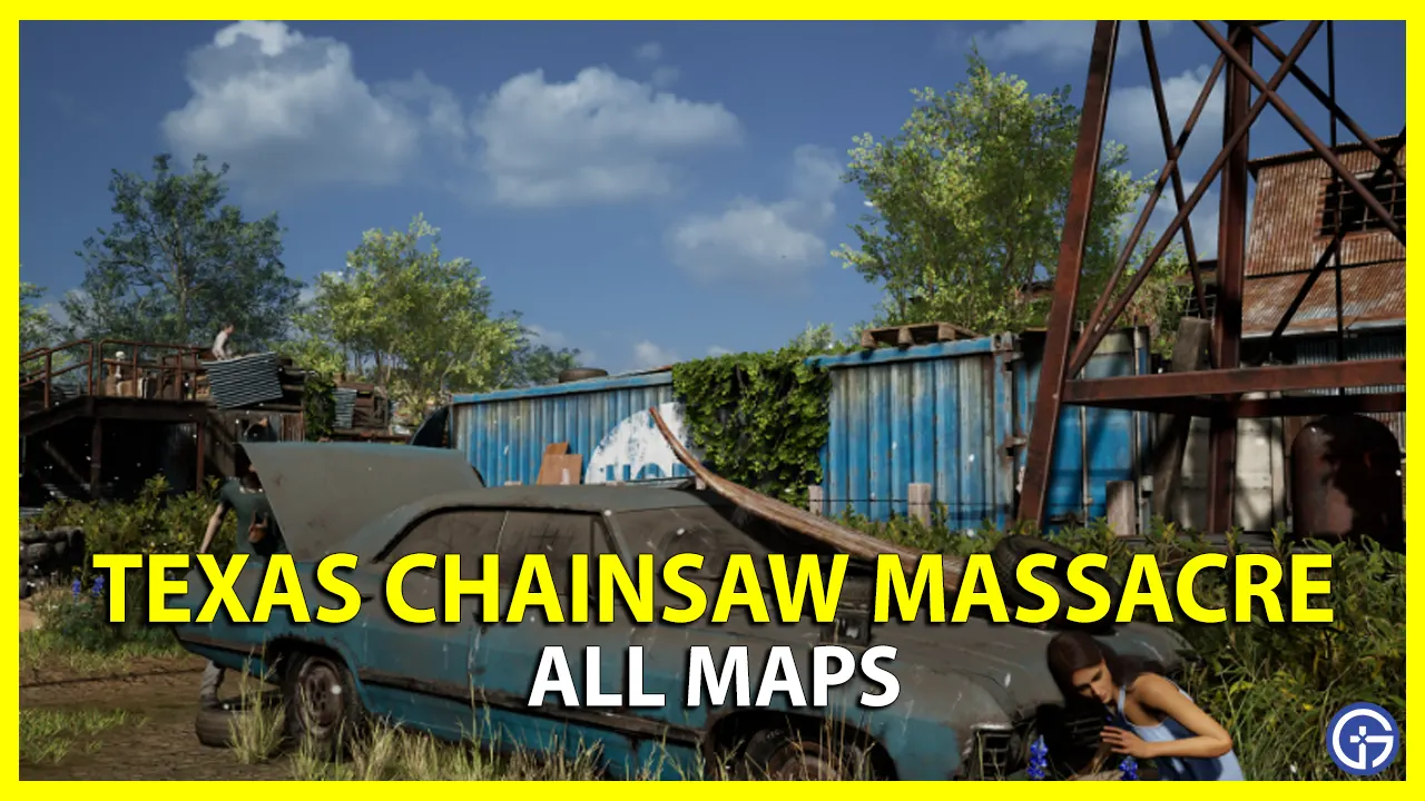 All Texas Chain Saw Massacre Game Maps