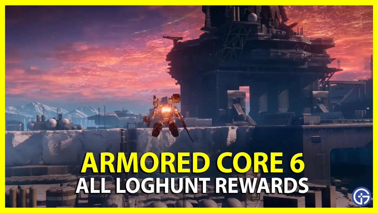 Armored Core 6 Loghunt Rewards (Rank 1-15)