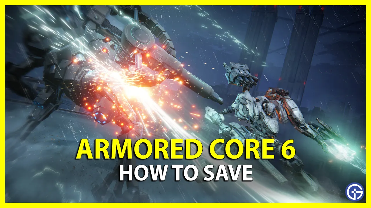 Armored Core 6 how to save game and use loadouts