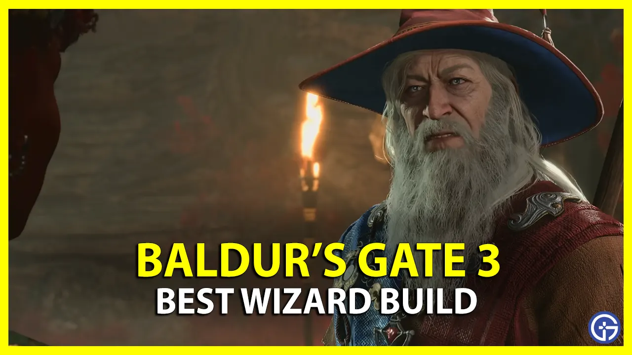 BG3 Best Wizard Build
