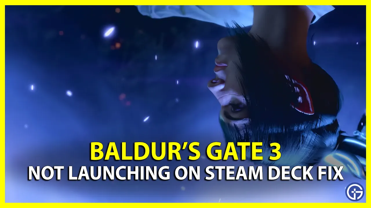how to Fix Steam Deck Won't Launch Baldurs Gate 3