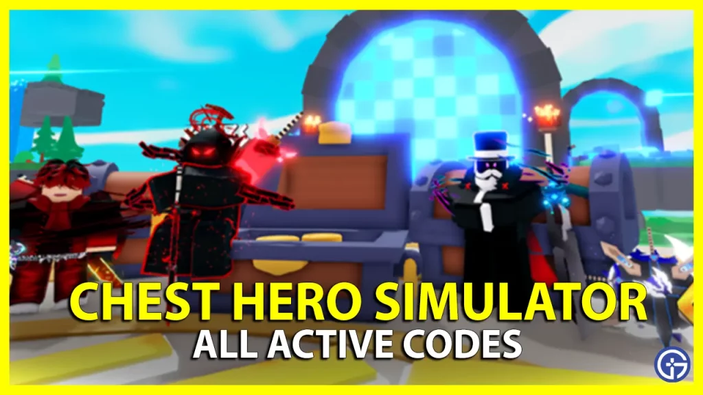 Chest Hero Simulator Codes