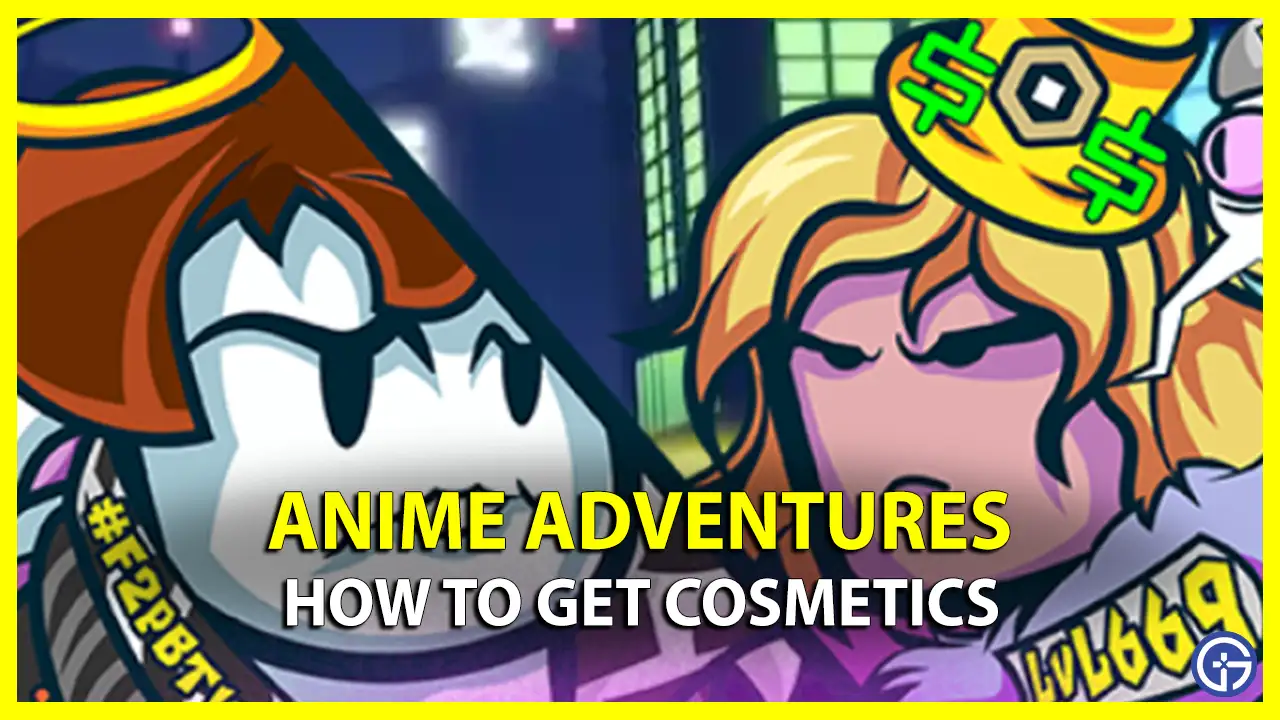 How To Get Cosmetics In Anime Adventures