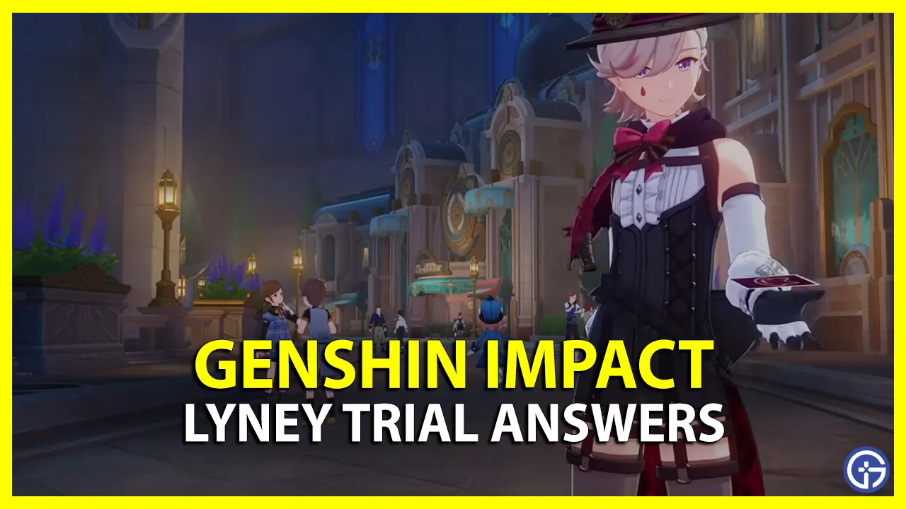 How to Win Lyneys trail beat Furina in Genshin Impact all answers