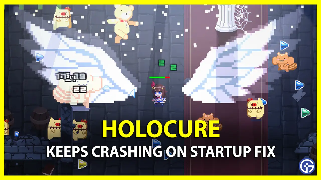 HoloCure Keeps Crashing Startup Fix (PC) solutions crash issue error
