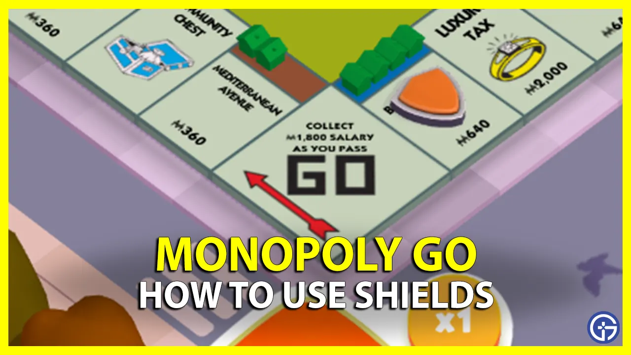 How Does Shield Work In Monopoly Go