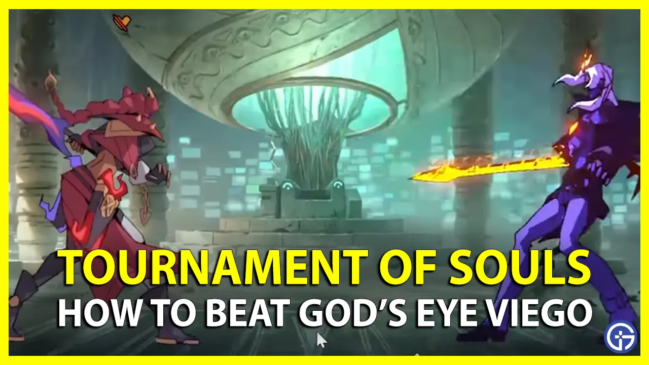 How To Beat God's Eye Viego On Expert In Tournament Of Souls