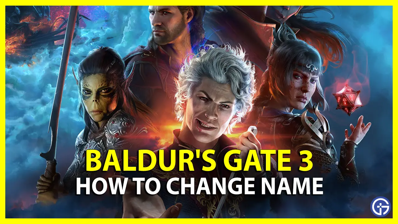 How To Change Name In Baldur's Gate 3