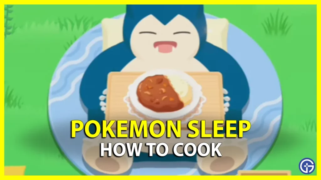 How To Cook In Pokemon Sleep