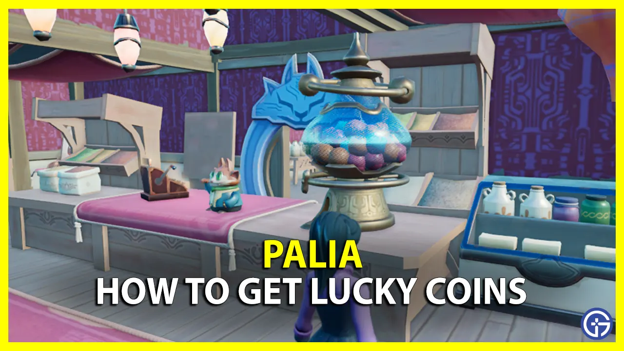 How To Get And Use Lucky Coins In Palia