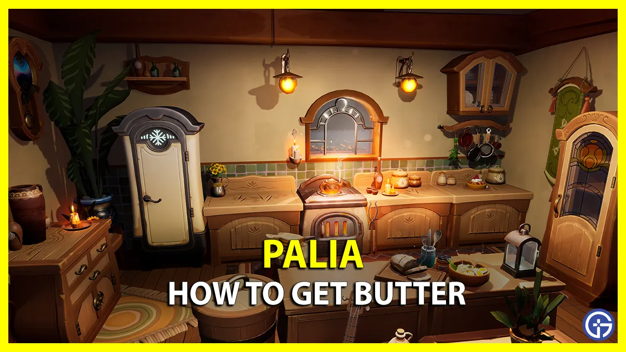 How To Get Butter In Palia