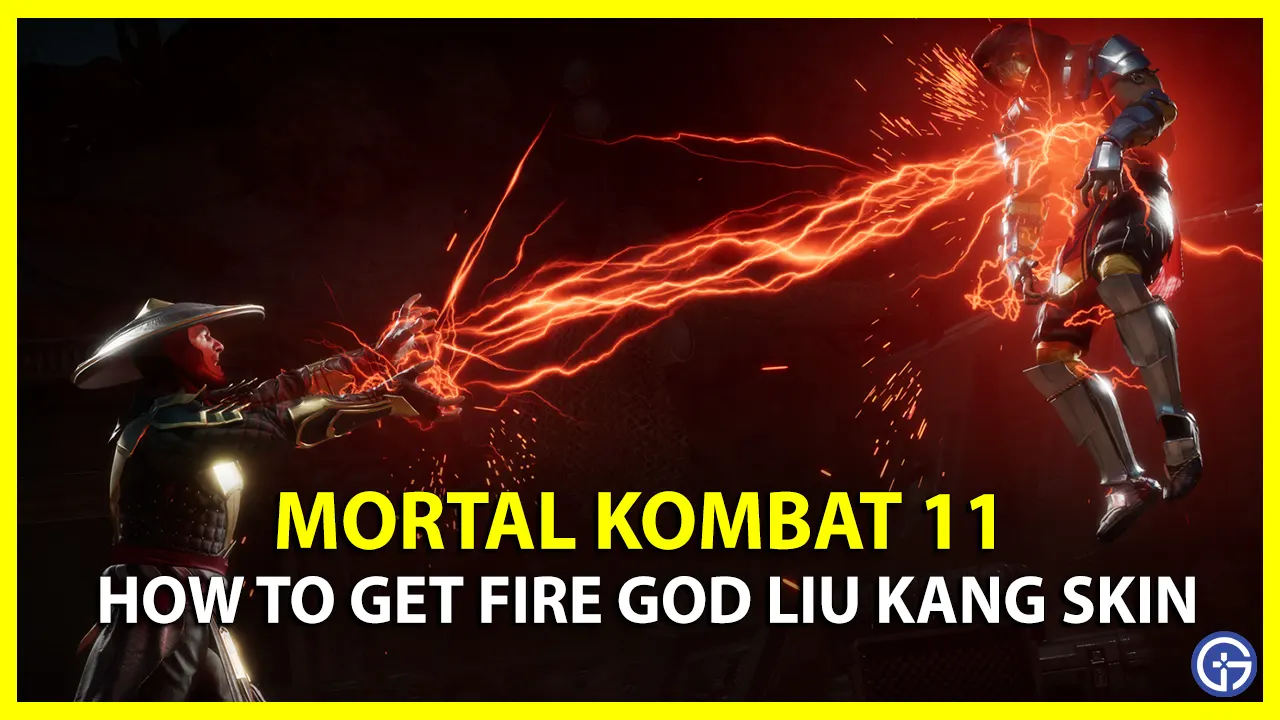 How To Get Fire God Liu Kang Skin In Mortal Kombat 11